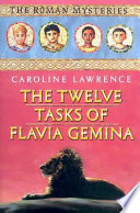 The Twelve Tasks of Flavia Gemina cover