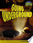 Going Underground: City Infrastructure cover