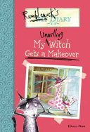 My Unwilling Witch Gets a Makeover cover