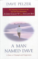 A Man Named Dave: A Story of Triumph and Forgiveness cover