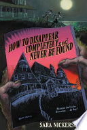 How to Disappear Completely and Never Be Found cover