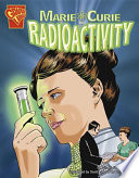 Marie Curie and Radioactivity cover