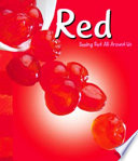 Red: Seeing Red All Around Us cover