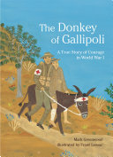 The Donkey of Gallipoli: A True Story of Courage in World War I cover