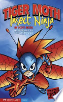Tiger Moth, Insect Ninja cover