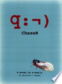 ChaseR: A Novel in E-mails/Don't Shoot! Chase R's Top Ten Reasons Not to Move to the Country cover