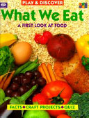 What We Eat: A First Look at Food cover
