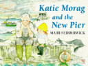 Katie Morag and the New Pier cover