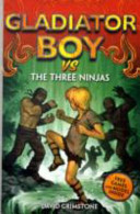 Gladiator Boy vs the Three Ninjas cover
