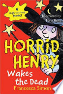 Horrid Henry Wakes the Dead cover