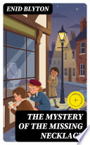 The Mystery of the Missing Necklace cover