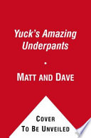 Yuck's Amazing Underpants cover