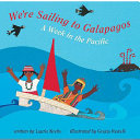 We're Sailing to Galapagos: A Week in the Pacific cover