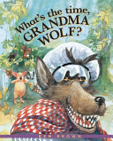 What's the Time, Grandma Wolf? cover