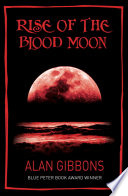 Rise of the Blood Moon
