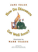 How Do Dinosaurs Get Well Soon? cover