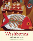 Wishbones: A Folk Tale from China cover
