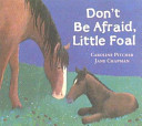 Don't Be Afraid, Little Foal cover