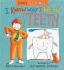 I Know Why I Brush My Teeth cover