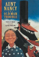 Aunt Nancy and Old Man Trouble cover