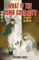 What If the Bomb Goes Off? cover