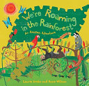 We're Roaming in the Rainforest: An Amazon Adventure cover