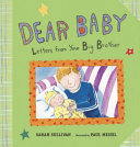 Dear Baby: Letters from Your Big Brother cover