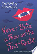 Never Bite a Boy on the First Date cover