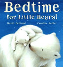 Bedtime for Little Bears! cover