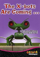 The X-bots Are Coming... cover