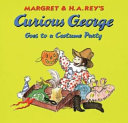 Curious George Goes to a Costume Party/Hooray for Halloween, Curious George cover