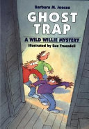 Ghost Trap: A Wild Willie Mystery cover