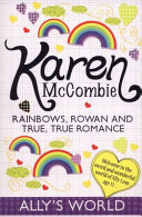 Rainbows, Rowan and True, True Romance (?) cover