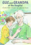 Gus and Grandpa at the Hospital cover