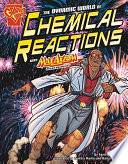 The Dynamic World of Chemical Reactions with Max Axiom, Super Scientist cover