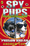 Spy Pups: Prison Break cover