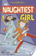The Naughtiest Girl Marches On cover