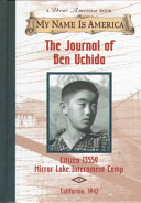 The Journal of Ben Uchida, Citizen 13559: Mirror Lake Internment Camp cover