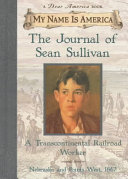 The Journal of Sean Sullivan: A Transcontinental Railroad Worker cover