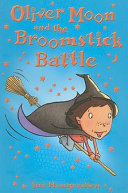 Oliver Moon and the Broomstick Battle cover