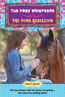 The Pony Whisperer: Pony Rebellion cover