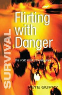 Flirting with Danger cover