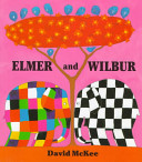 Elmer and Wilbur cover