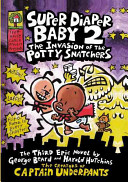 Super Diaper Baby 2: The Invasion of the Potty Snatchers cover