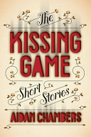 The Kissing Game: Short Stories cover