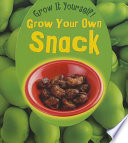 Grow Your Own Snack cover