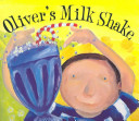 Oliver's Milk Shake cover