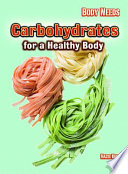 Carbohydrates for a Healthy Body (Second Edition) cover