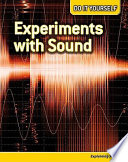 Experiments with Sound: Explaining Sound cover