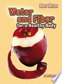 Water and Fibre for a Healthy Body cover